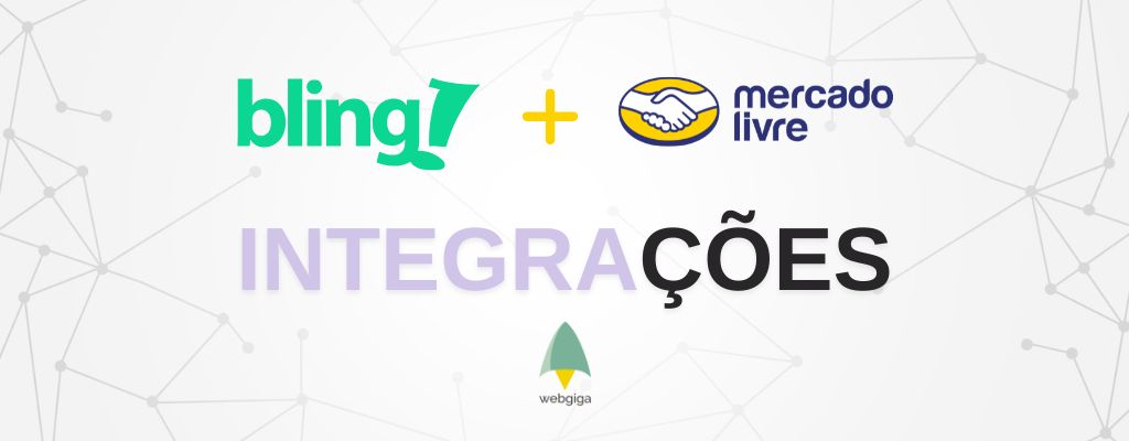 Configurar a Integração no Bling com Mercado Livre - Webgiga